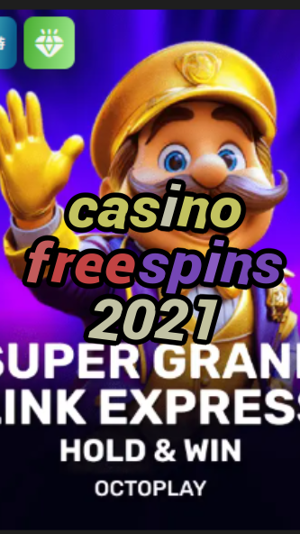 casino free spins 2021-w4cy2mdjlx2bf.com